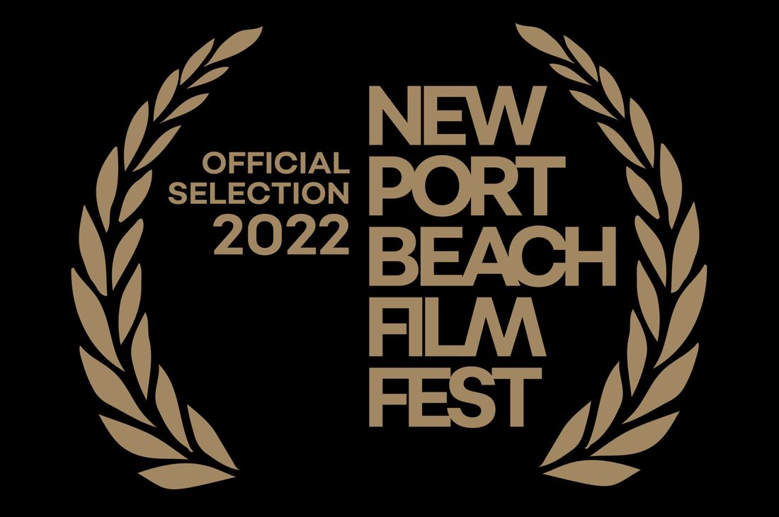 Official Selection Newport Beach Film Festival 2022